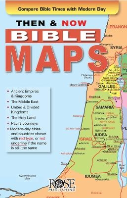 Then & Now Bible Maps - Rose Publishing