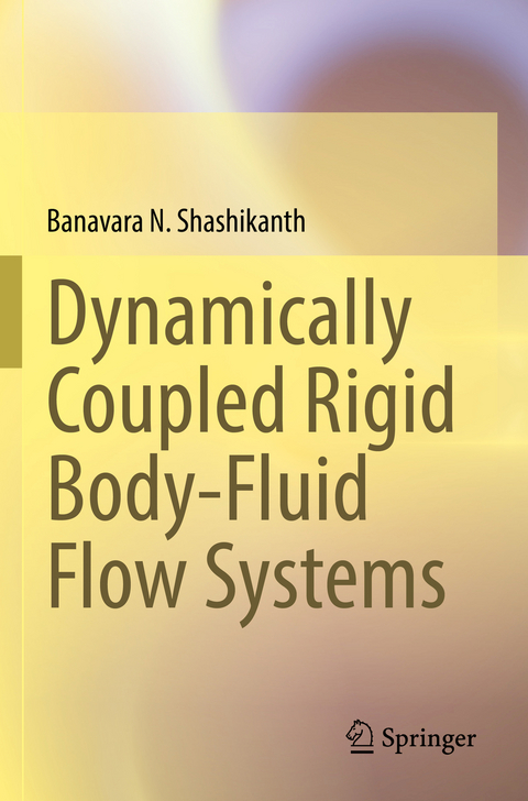 Dynamically Coupled Rigid Body-Fluid Flow Systems - Banavara N. Shashikanth