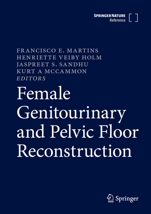 Female Genitourinary and Pelvic Floor Reconstruction - 