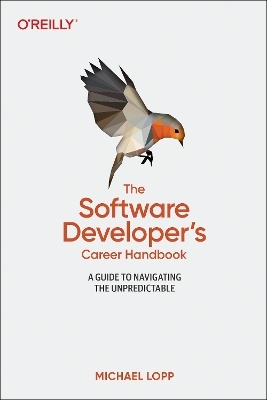 The software developer's career handbook - Michael Loop