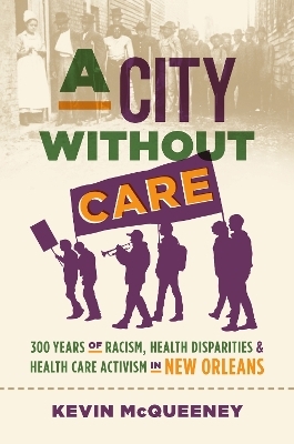 A City without Care - Kevin McQueeney