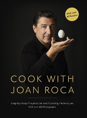 Cook with Joan Roca - Joan Roca