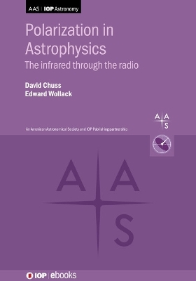 Polarization in Astrophysics - David Chuss, Edward Wollack