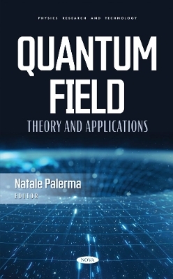 Quantum Field Theory and Applications - 