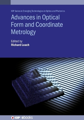 Advances in Optical Form and Coordinate Metrology - 