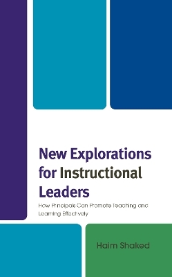 New Explorations for Instructional Leaders - Haim Shaked