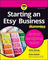 Starting an Etsy Business For Dummies - Shoup, Kate; Gatski, Kate