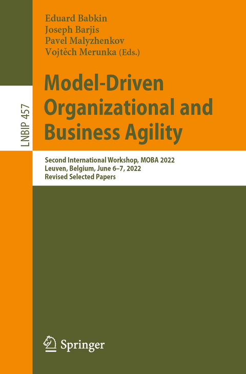 Model-Driven Organizational and Business Agility - 