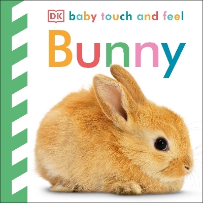 Baby Touch and Feel Bunny -  Dk