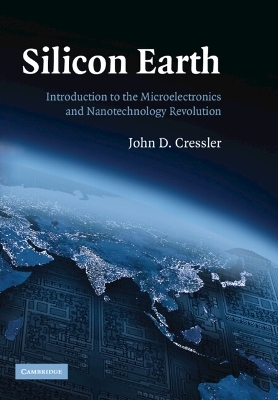 Silicon Earth - John D. Cressler