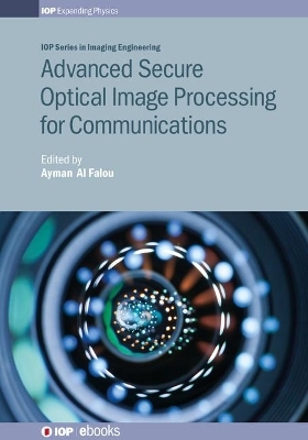 Advanced Secure Optical Image Processing for Communications - 