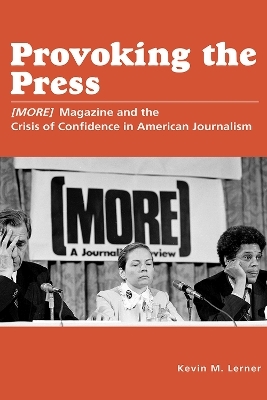 Provoking the Press - Kevin M. Lerner