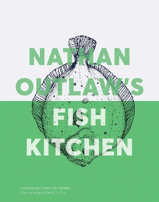 Nathan Outlaw's Fish Kitchen - Nathan Outlaw