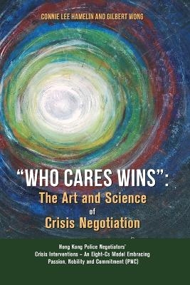 "Who Cares Wins" - Connie Lee Hamelin, Gilbert Wong