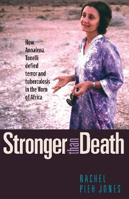 Stronger than Death - Rachel Pieh Jones