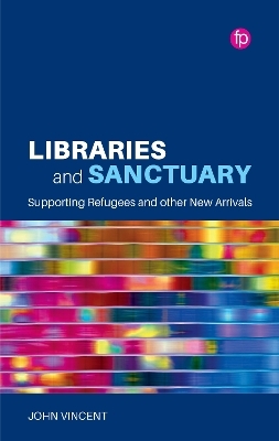 Libraries and Sanctuary - John Vincent