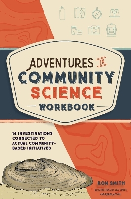 Adventures in Community Science Workbook - Ron Smith