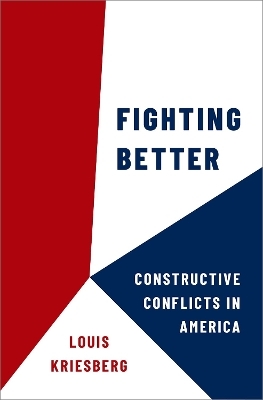 Fighting Better - Louis Kriesberg