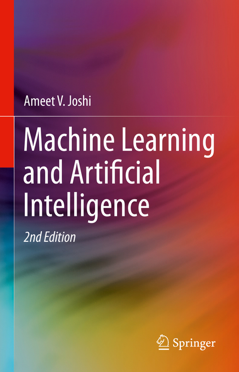 Machine Learning and Artificial Intelligence - Ameet V Joshi