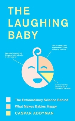 The Laughing Baby - Caspar Addyman