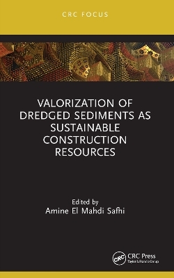 Valorization of Dredged Sediments as Sustainable Construction Resources - 