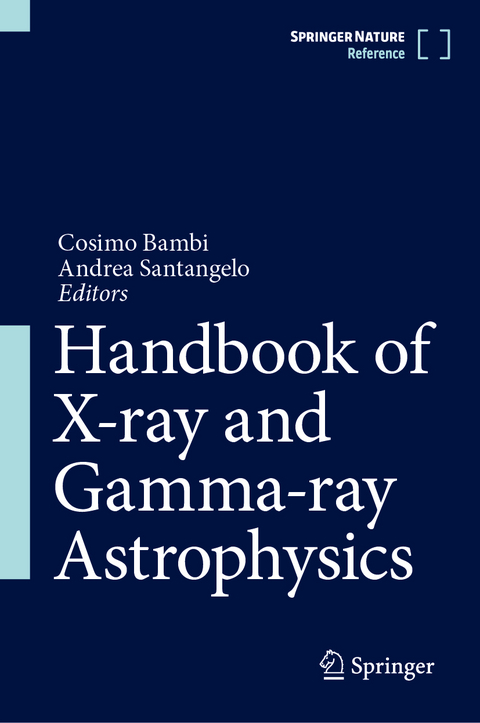 Handbook of X-ray and Gamma-ray Astrophysics - 
