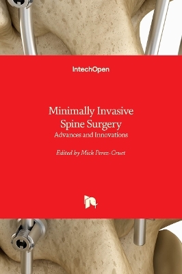 Minimally Invasive Spine Surgery - 