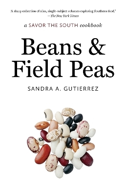 Beans and Field Peas - Sandra A. Gutierrez