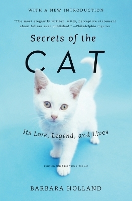 Secrets of the Cat - Barbara Holland