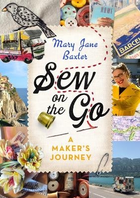 Sew on the Go - Mary Jane Baxter