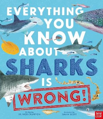 Everything You Know About Sharks is Wrong! - Dr Nick Crumpton