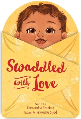 Swaddled with Love - Alessandra Preziosi