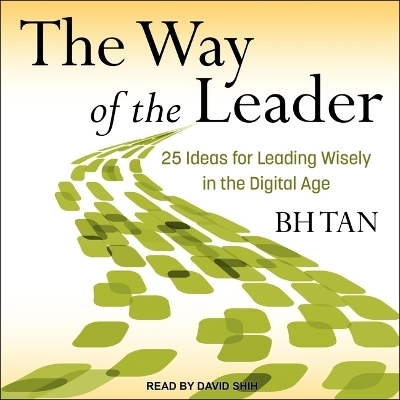 The Way of the Leader - BH Tan