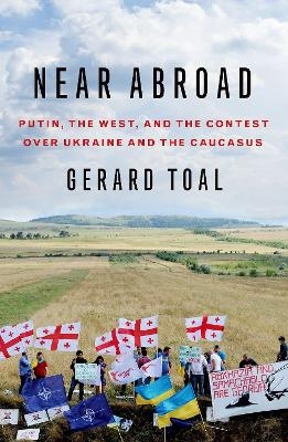 Near Abroad - Gerard Toal