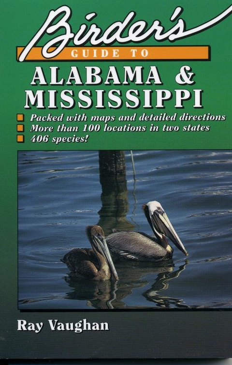 Birder's Guide to Alabama and Mississippi -  Ray Vaughan