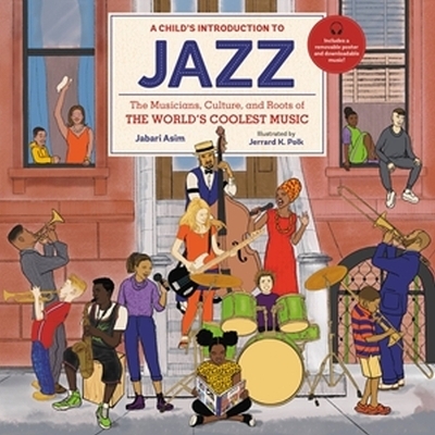 A Child's Introduction to Jazz - Jabari Asim, Jerrard K Polk
