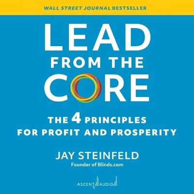 Lead from the Core - Jay Steinfeld