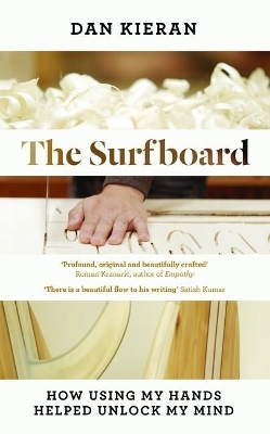 The Surfboard - Dan Kieran