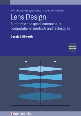 Lens Design (Second Edition) - Donald Dilworth