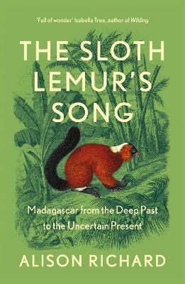 The Sloth Lemur’s Song - Alison Richard