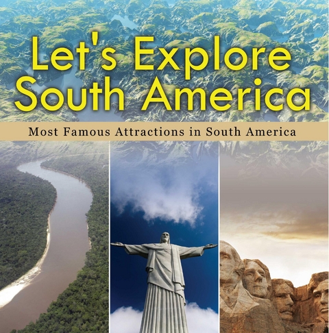 Let's Explore South America (Most Famous Attractions in South America) -  Baby Professor