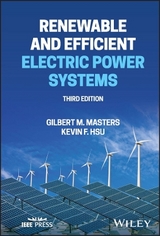 Renewable and Efficient Electric Power Systems - Masters, Gilbert M.; Hsu, Kevin F.