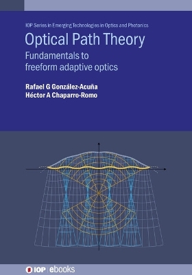 Optical Path Theory - Rafael G González-Acuña, Héctor A Chaparro-Romo
