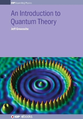 An Introduction to Quantum Theory - Jeff Greensite