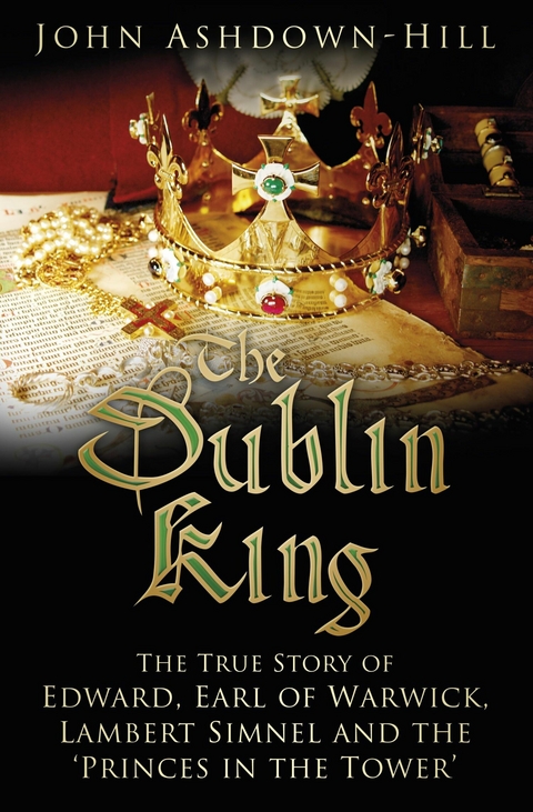 The Dublin King - John Ashdown-Hill