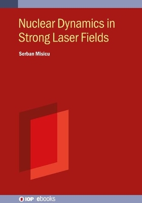 Nuclear Dynamics in Strong Laser Fields - Serban Misicu