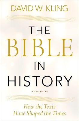 The Bible in History - David W. Kling