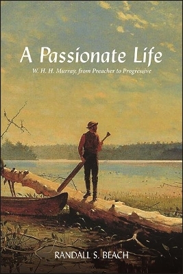 A Passionate Life - Randall S. Beach