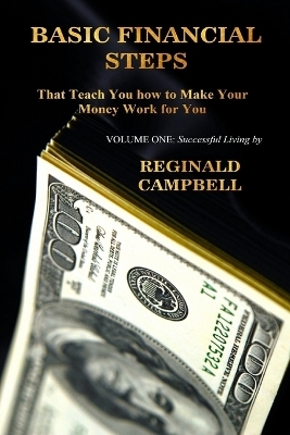Basic Financial Steps - Reginald Campbell