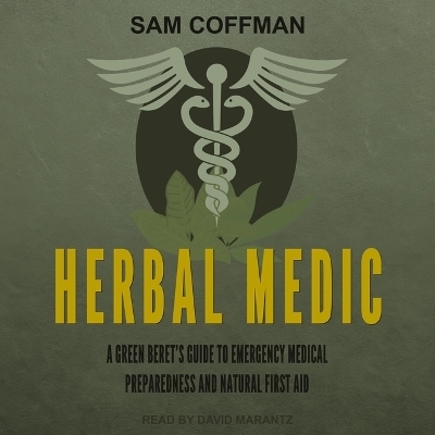 Herbal Medic - Sam Coffman